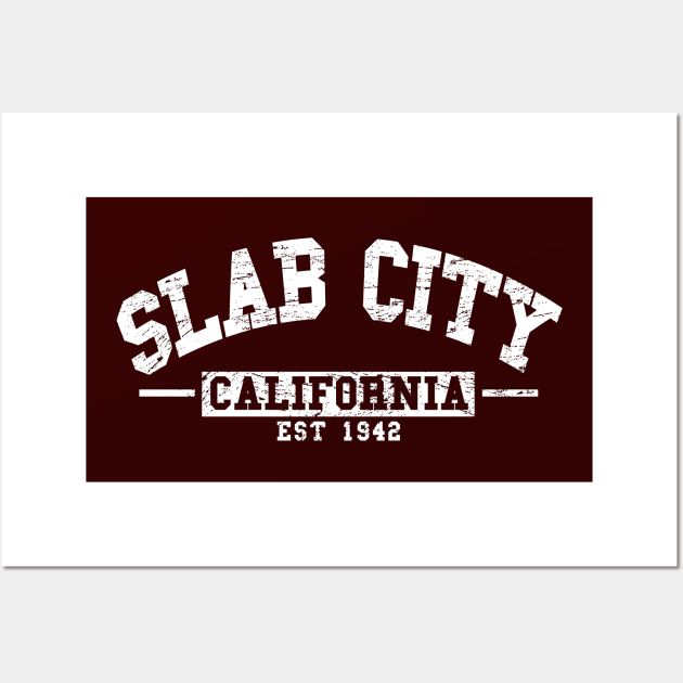 Slab City Wall Art by sticker happy